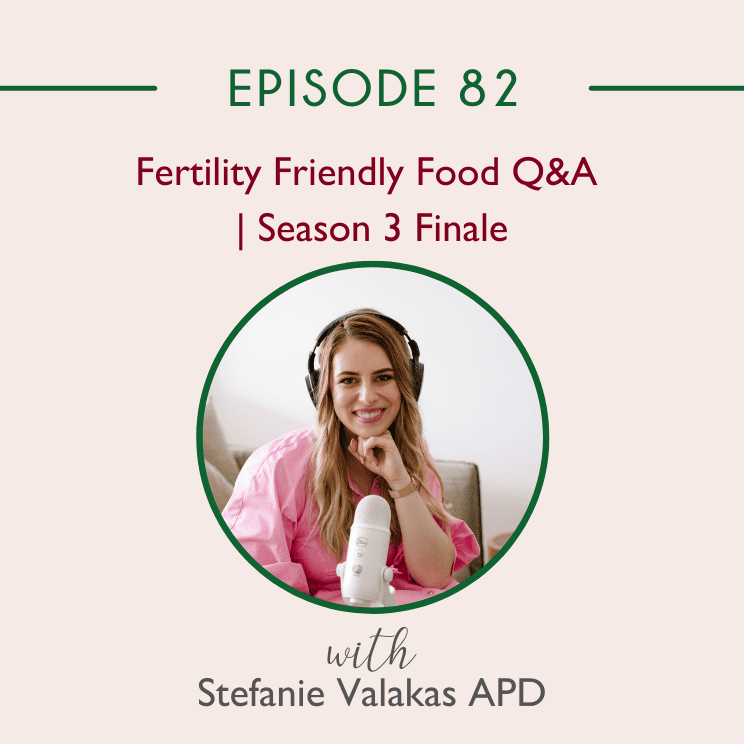Fertility Friendly Food Podcast